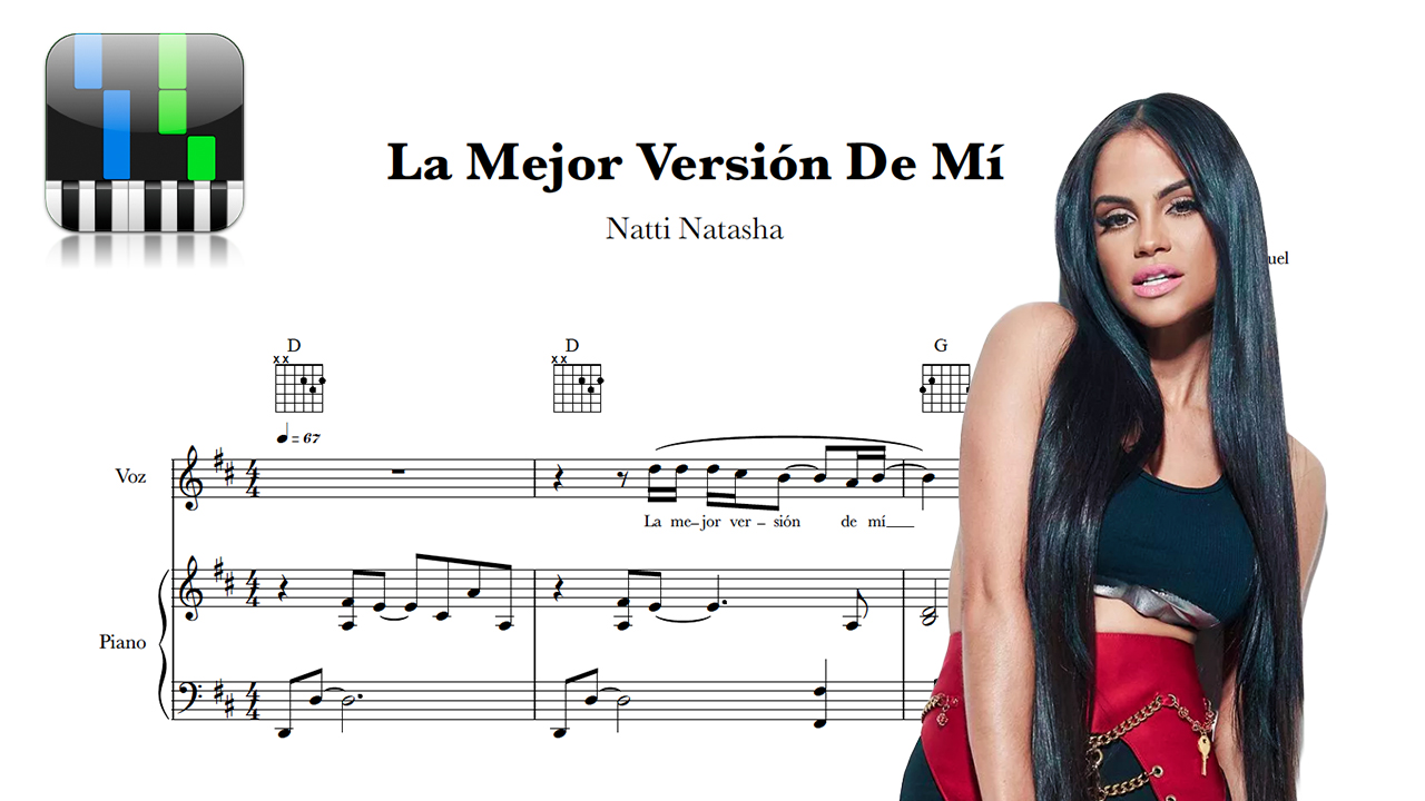 La Mejor Versión De Mí | Natti Natasha Partitura Piano y Voz + Acordes Guitarra